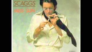 Miss Sun -  Boz Scaggs
