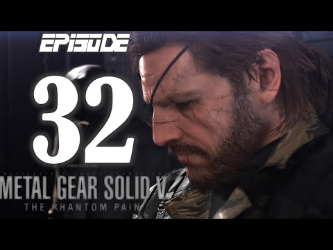 Episode/Mission 32 | TO KNOW TOO MUCH | Metal Gear Solid V:The Phantom Pain PS5 Gameplay/Walkthrough