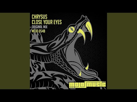 Close Your Eyes (Original Mix)
