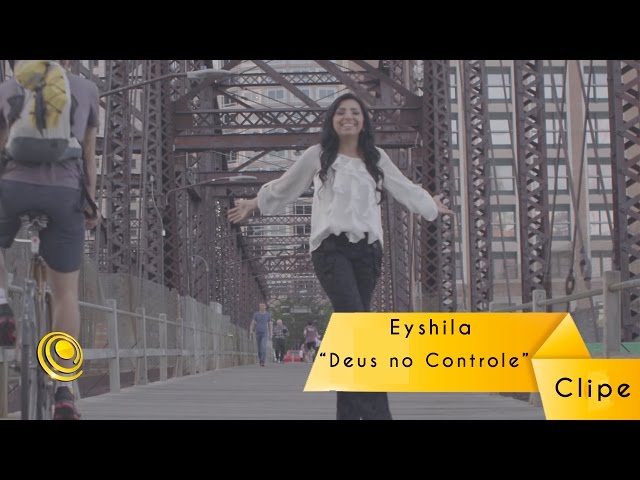 Download  Deus No Controle  - Eyshila