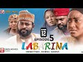 LABARINA SEASON 12 EPISODE 5