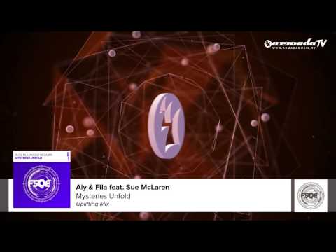Aly & Fila feat. Sue McLaren - Mysteries Unfold (Uplifting Mix)