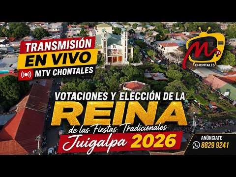 ¡En Vivo! Juigalpa elige a la Reina de las Fiestas Tradicionales 2026