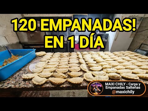 Cómo Hago 120 Empanadas Salteñas - De la Masa al Repulgue | MAXI CHILY