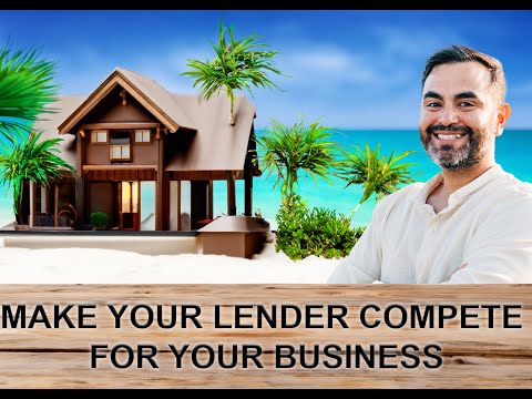 Make Your Lender Compete For You