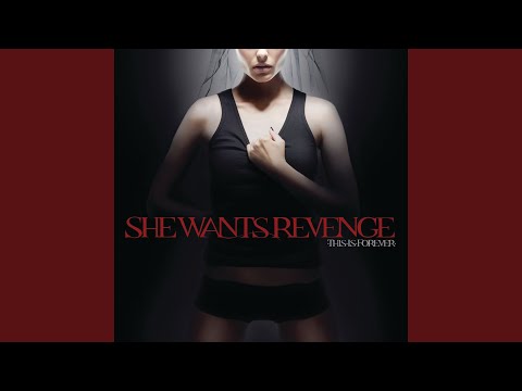 She Will Always Be A Broken Girl - She Wants Revenge