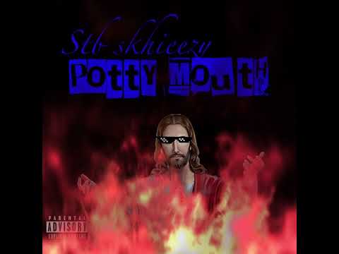 Stb skhieezy potty mouth