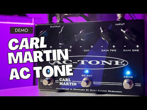 Carl Martin AC-Tone pedal demo