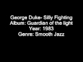George Duke - Silly fighting.wmv 