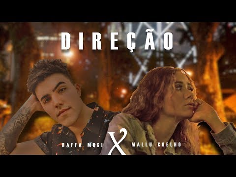 Mallu Coelho X Raffa Mogi - Direção (Lyric Video)