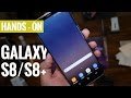 Samsung Galaxy S8 S8 Hands On