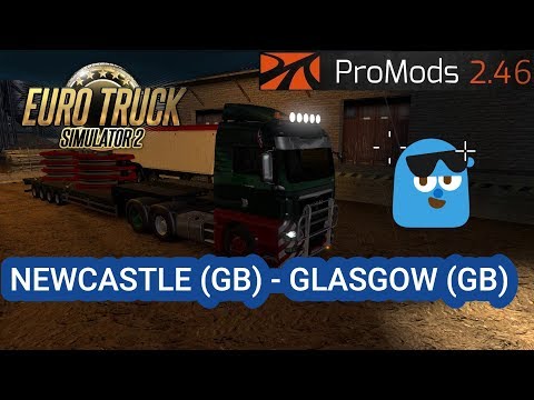 Euro Truck Simulator 2 1.37 Promods Map 2.46 Timelapse Newcastle (GB) - Glasgow (GB)