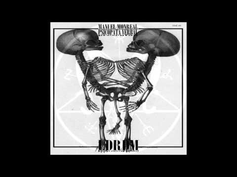 Psicopata Verbal x Manuel Monreal - "Psychothic Delirium" (Promo Track LDRDM)