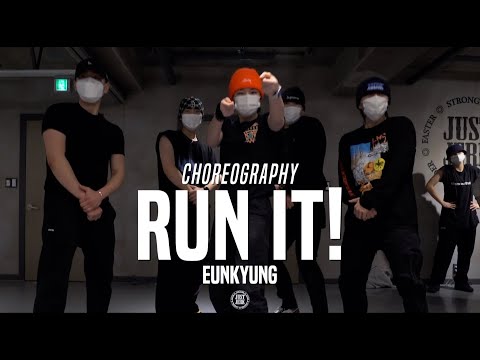 Eunkyung Class | Chris Brown - Run It! ft. Juelz Santana | @JustJerk Dance Academy