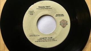 Country Club , Travis Tritt , 1989