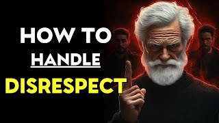 10 Stoic Tips for Dealing with DISRESPECT | Stoicism