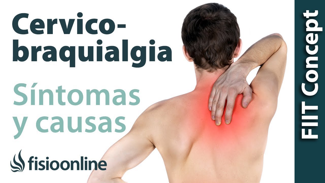 Watch ¿Qué es la cervicobraquialgia o dolor cervical irradiado y cuáles son sus causas y síntomas Now ¿Qué es la cervicobraquialgia o dolor cervical irradiado y cuáles son sus causas y síntomas