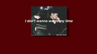 thaisub // I Don&#39;t Wanna Waste My Time - Joji แปลเพลง