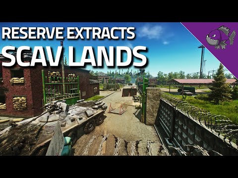 Scav Lands - Reserve Extract Guide - Escape From Tarkov