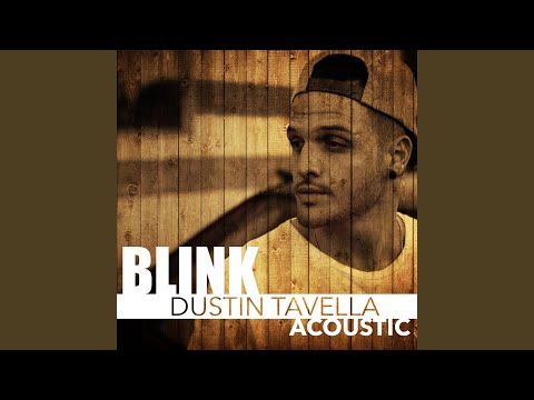 Blink (Acoustic Version)