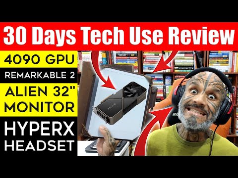 30 Day Use Review Of Remarkable 2, 4090 GPU, Dell Alienware 32" Monitor & HyperX Headset. Video 7254