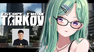 【 Escape from Tarkov 】昼コフ w/rassya 【ぶいすぽ/八雲べに】
