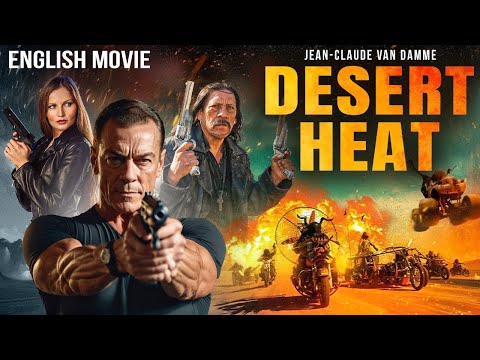 Van Damme In DESERT HEAT - Hollywood English Movie | Danny Trejo | Action Thriller Movie In English