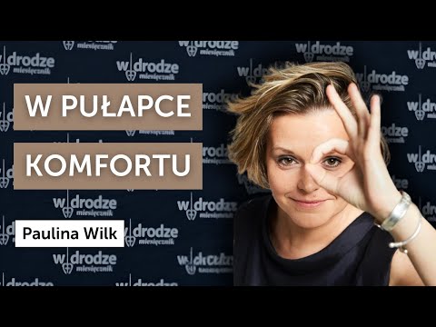 Podróż powinna boleć. Paulina Wilk o tym, czego nie zobaczysz na Instagramie.