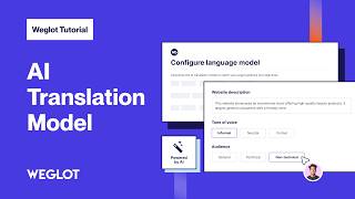 New Weglot Feature: AI Translation Model | How to improve translation quality wi