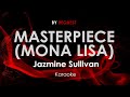 Masterpiece (Mona Lisa) | Jazmine Sullivan