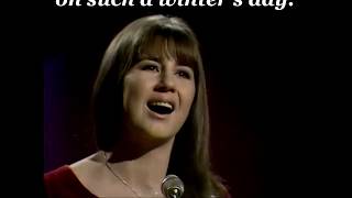 California Dreamin&#39;  THE SEEKERS  (with lyrics)