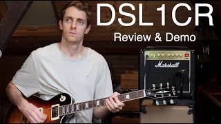 Video thumbnail for Marshall DSL1CR Combo Review / Demo by Pedal Science