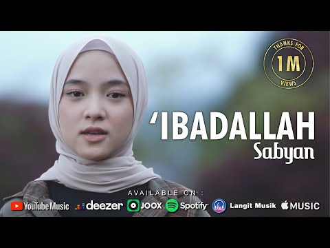 'IBADALLAH ( عبد الله ) - SABYAN ( OFFICIAL VIDEO MUSIC )