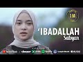 Sabyan Gambus - Ibadallah