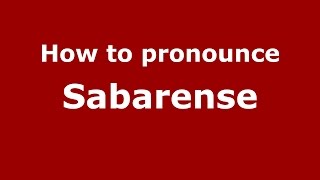 How to pronounce Sabarense