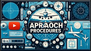 ATPL Air Law 010 - Ep.35: Approach Procedures | ATPL Training | ATPL Exams