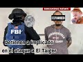 🔴 Última Hora: FBI captura al implicado en el ataque a El Taiger