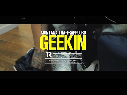 "Geekin" - Montana Tha Trapplord (Official Music Video) | Shot By @MeetTheConnectTv