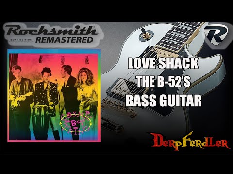 The B-52's ~ Love Shack ~ Bass Guitar ~ Rocksmith Remastered CDLC