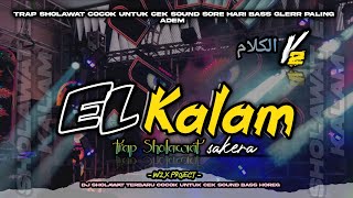 Download lagu TRAP SAKERA ELKALAM V2 || FULL BASS KALEM COCOK UNTUK CEK SOUND MIDLE CETAS || By Wzx Project mp3