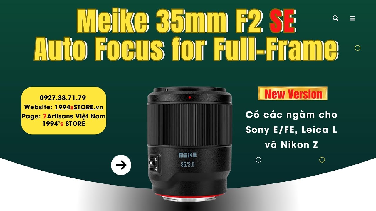 Video Meike AF 35mm F2 SE – Lấy nét tự động siêu nhanh dành cho Full-Frame