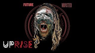 Future - Mad Luv (Monster) [Prod. By Metro Boomin &amp; DJ Plugg]