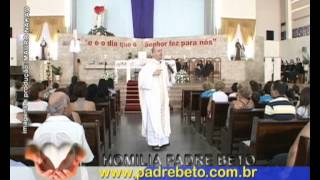 HOMILIA PADRE BETO 08-04-12 DOMINGO DE PÁSCOA