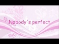 hannah montana - nobody's perfect - lyrics ...