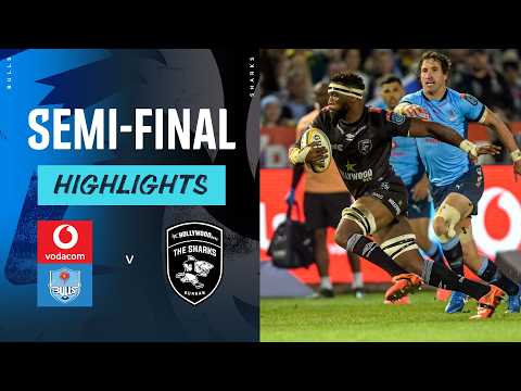 Vodacom Bulls v Hollywoodbets Sharks | Highlights | Semi-Final | URC 2024/25