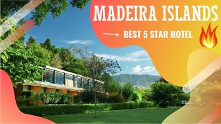 Top 10 best 5 star hotels in Madeira Islands, Portugal