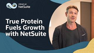 True Protein Strengthens Operations and Growth with NetSuite