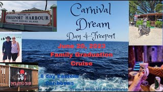 Carnival Dream Day 4: Sun & Sand in Freeport, Bahamas! 🌴☀️