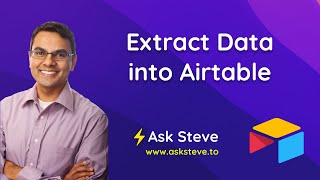 Create a 1-Click AI Data Extractor for any Airtable Table in Seconds with Ask Steve