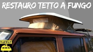 VW T3 (T25) Transporter - Cambio tela soffietto tetto a fungo